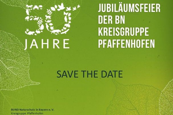 Einladung 50 Jahre BN Pfaffenhofen Einladung 50 Jahre BN Pfaffenhofen